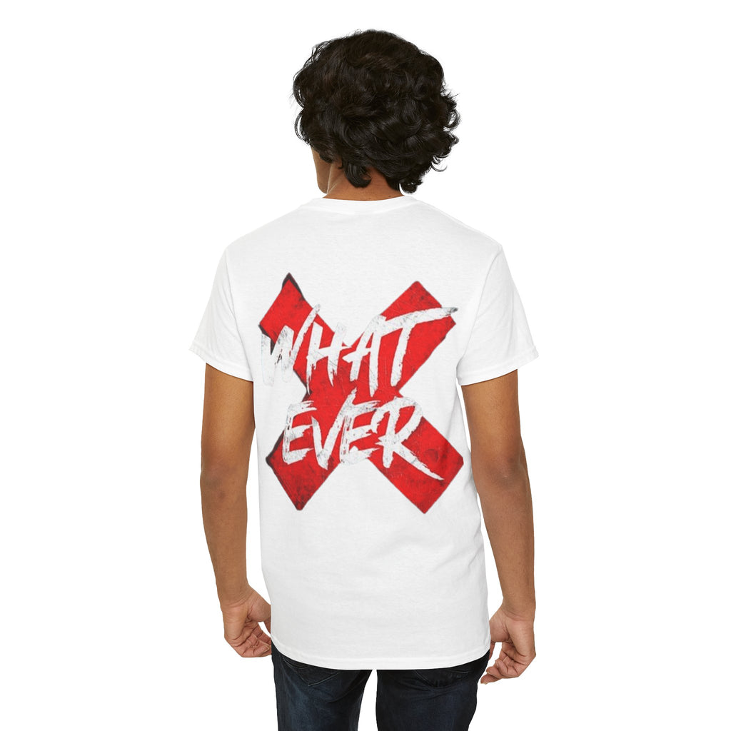 “Whatever” White Tee — Bold Red X Graphic Cotton T-Shirt