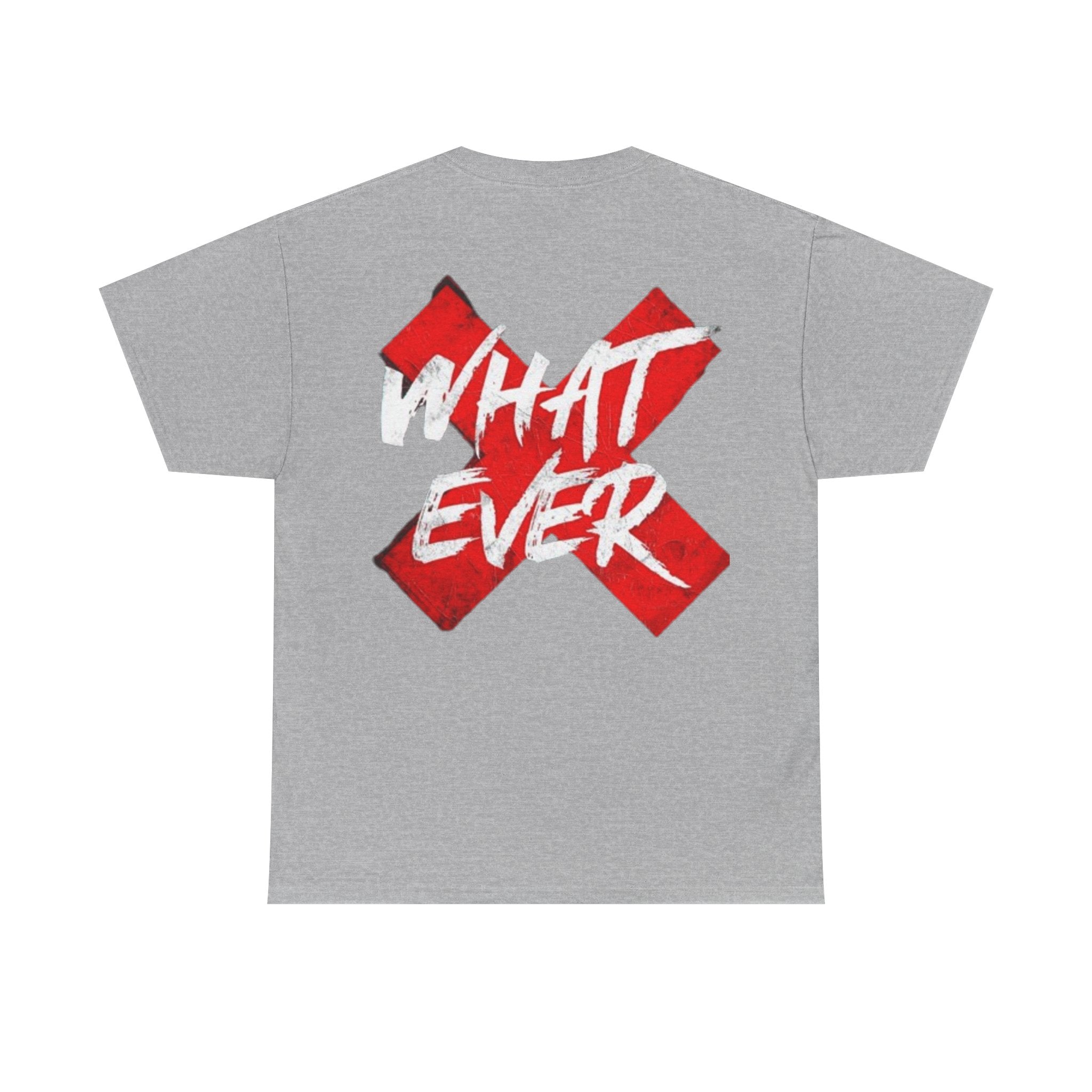 “Whatever” White Tee — Bold Red X Graphic Cotton T-Shirt