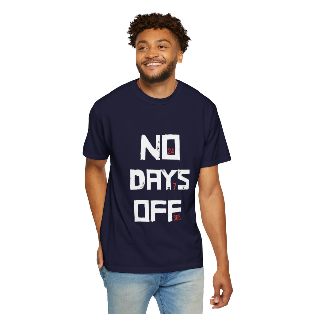 No Days Off T-Shirt — Motivational Gym Workout Tee