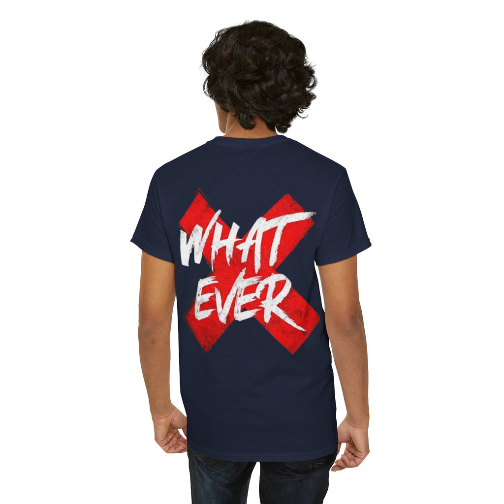 “Whatever” White Tee — Bold Red X Graphic Cotton T-Shirt