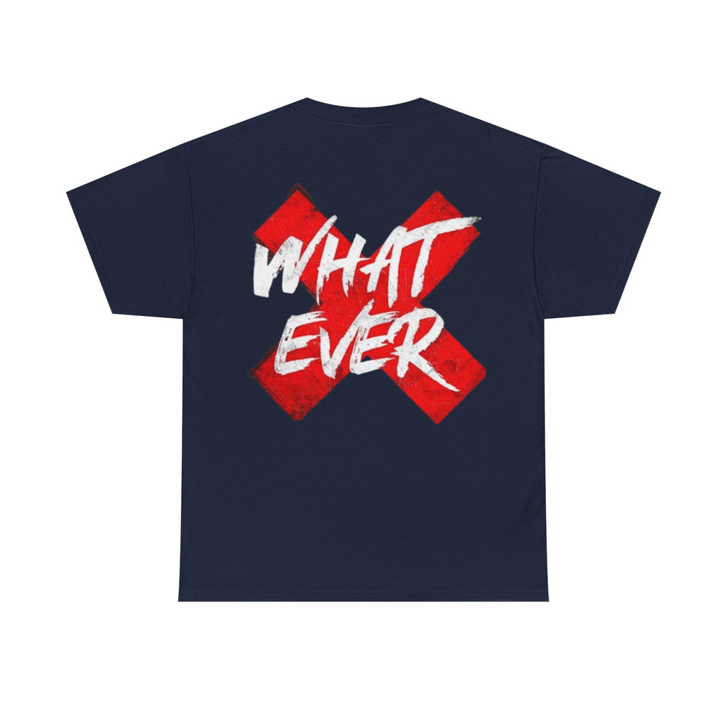 “Whatever” White Tee — Bold Red X Graphic Cotton T-Shirt