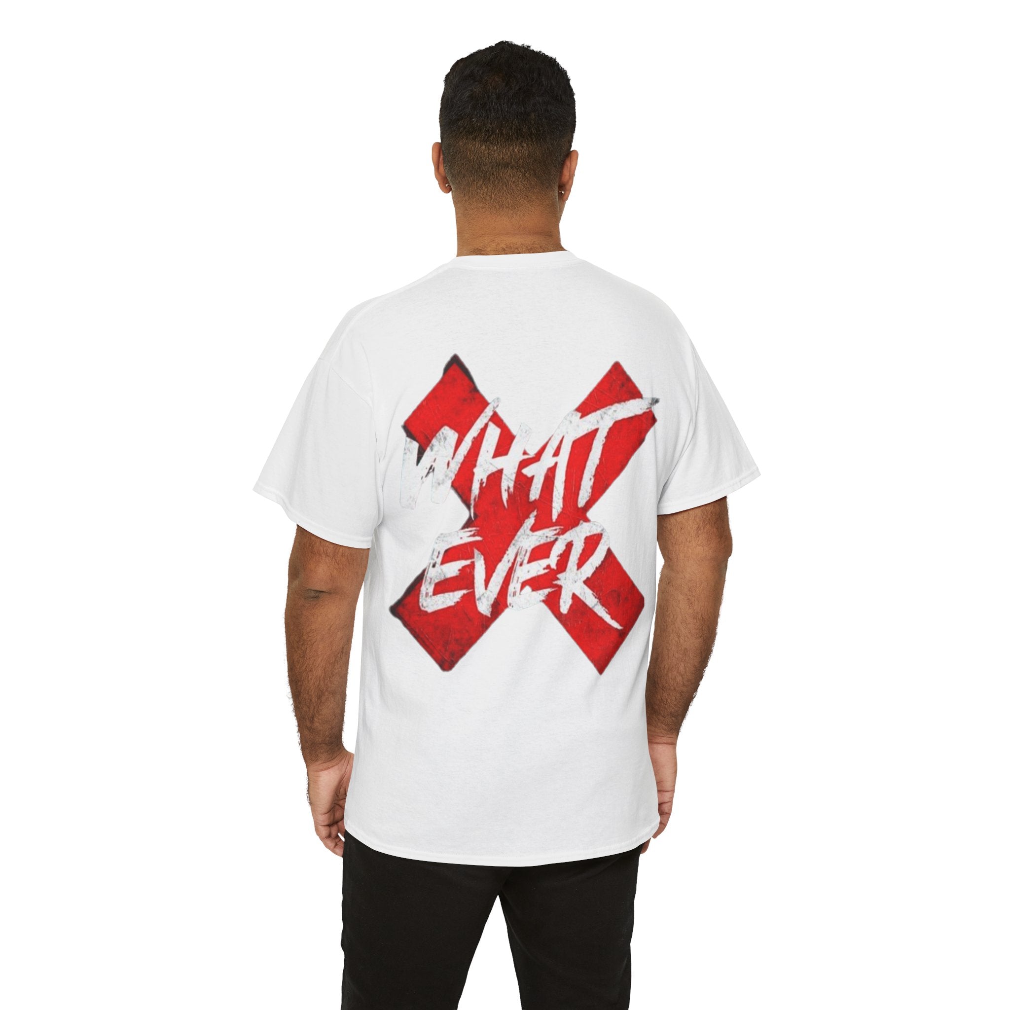 “Whatever” White Tee — Bold Red X Graphic Cotton T-Shirt