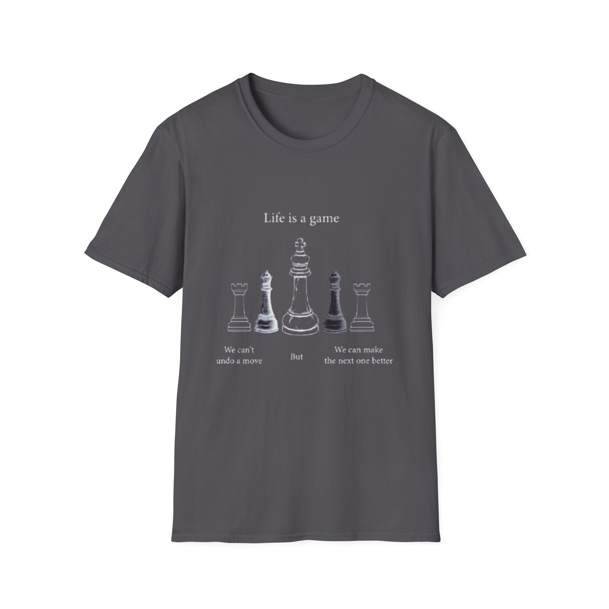 Life Is a Game Chess T-Shirt — Inspirational Chess Quote Tee