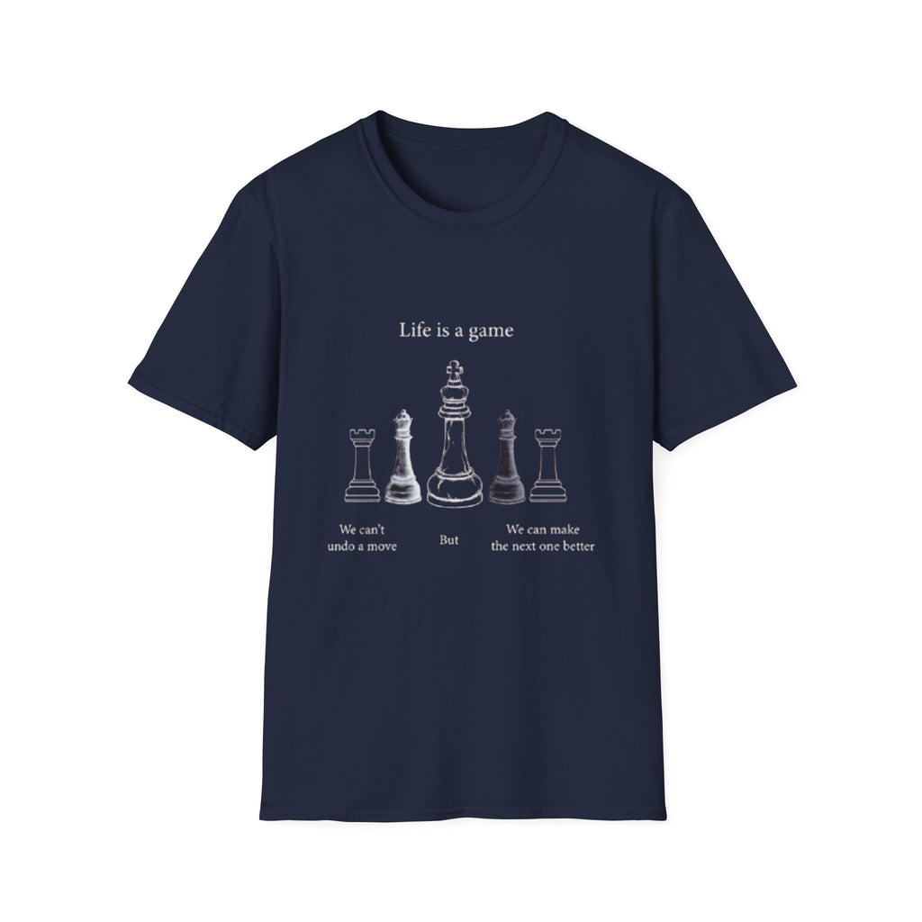 Life Is a Game Chess T-Shirt — Inspirational Chess Quote Tee