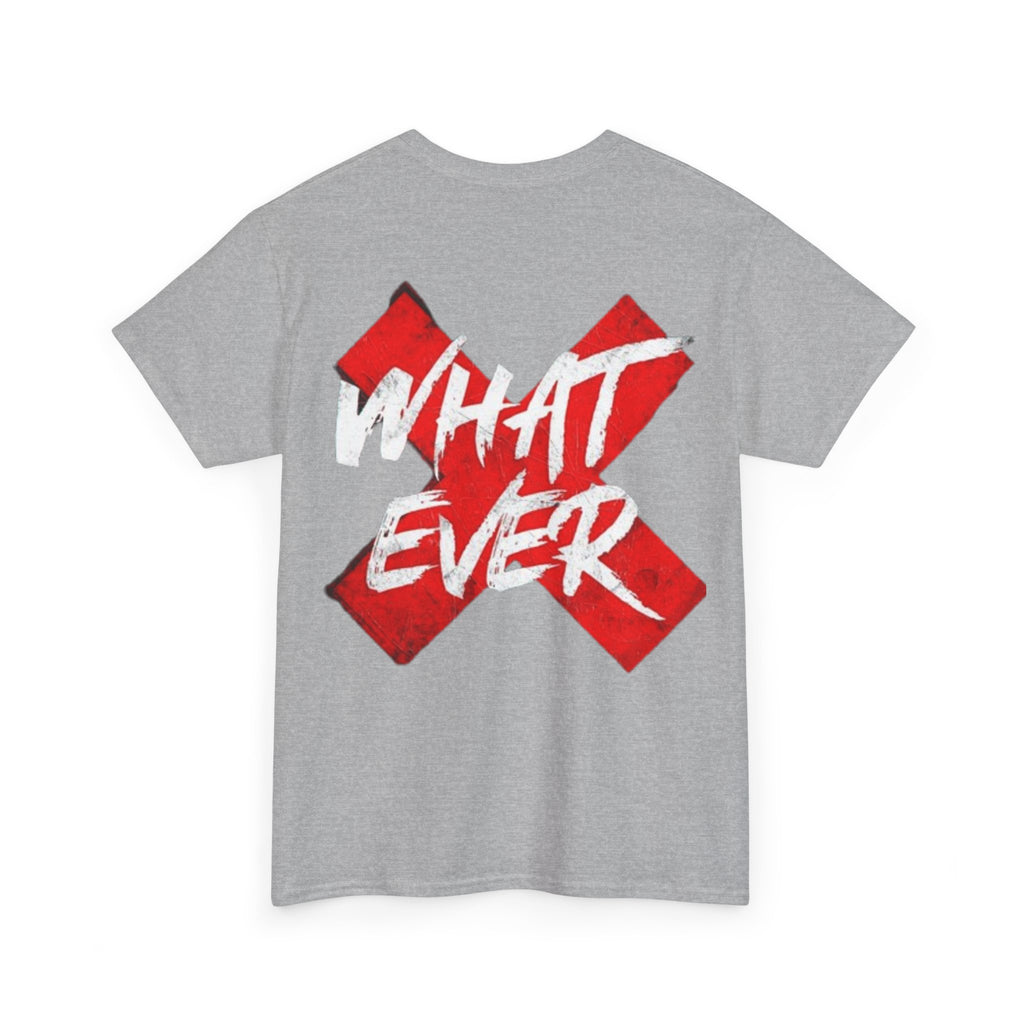 “Whatever” White Tee — Bold Red X Graphic Cotton T-Shirt